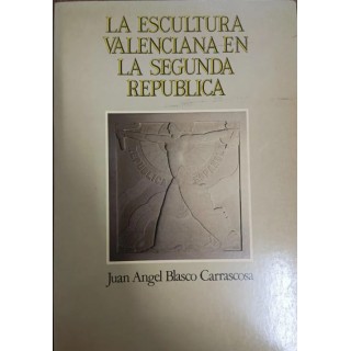 La escultura valenciana en la Segunda República